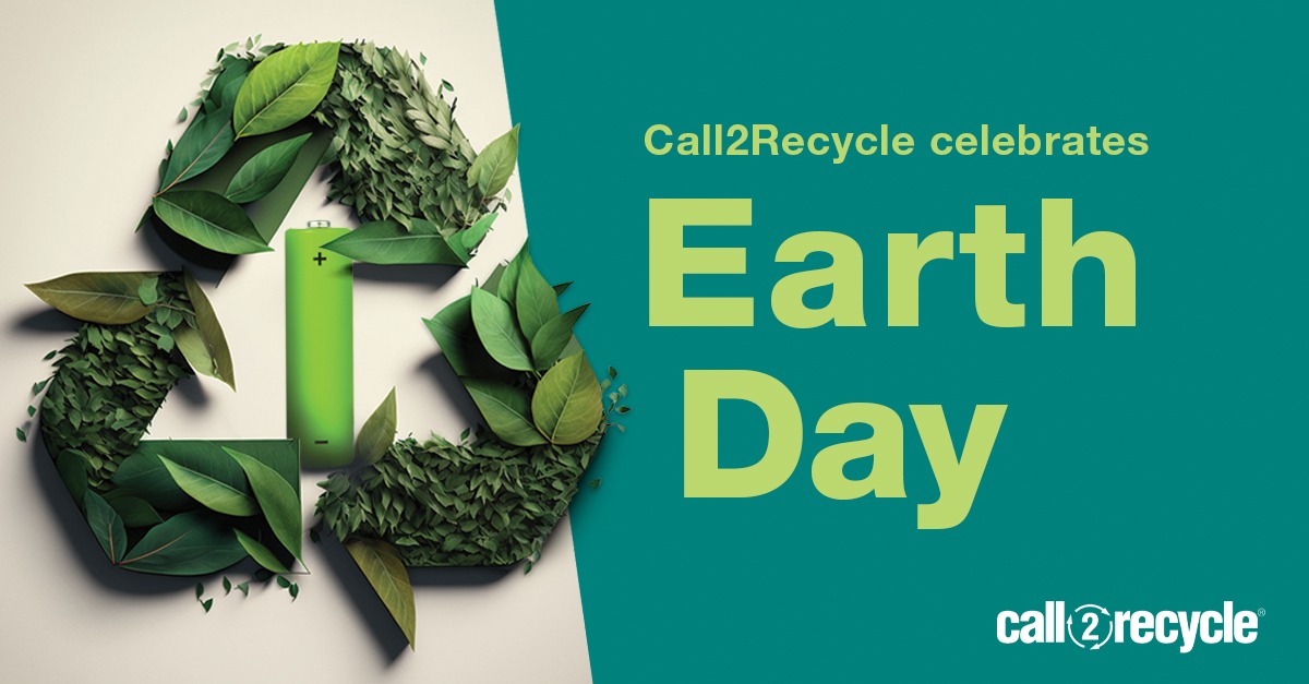 Call2Recycle celebrates the environmental benefits of battery recycling on Earth Day